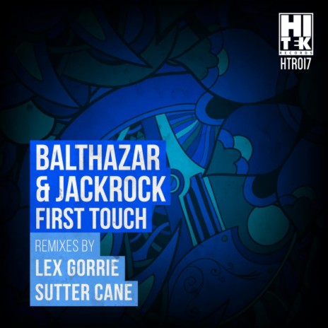 First Touch (Lex Gorrie Remix) ft. JackRock