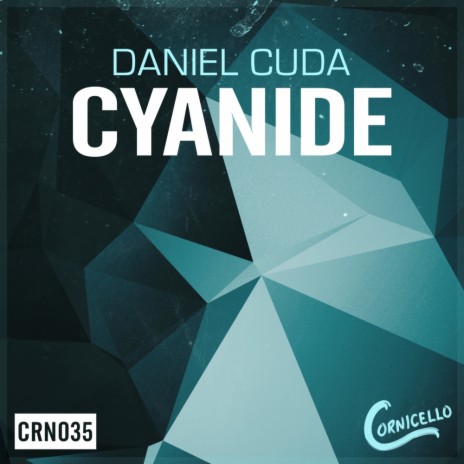 Cyanide (Original Mix)