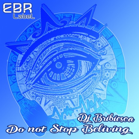 Do Not Stop Beliving (Original Mix) | Boomplay Music