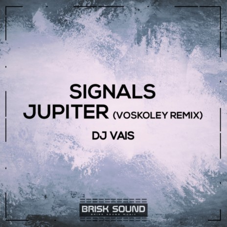 Jupiter (Voskoley Remix)