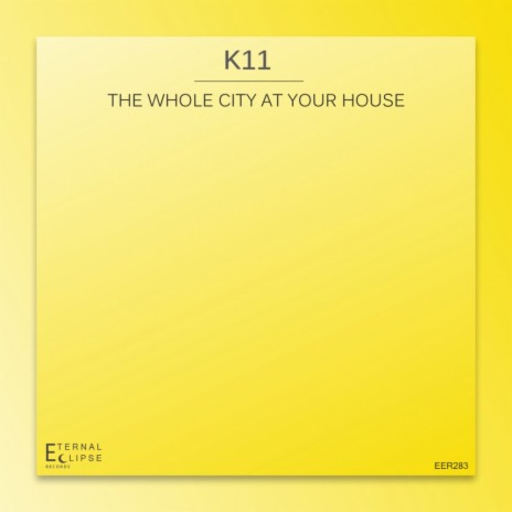 The Whole City at Your House (Original Mix) | Boomplay Music