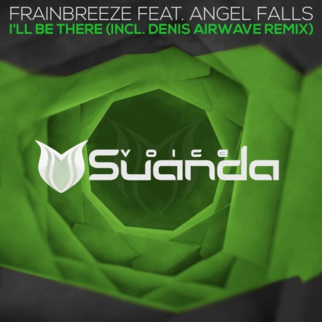 I'll Be There (Original Mix) ft. Angel Falls