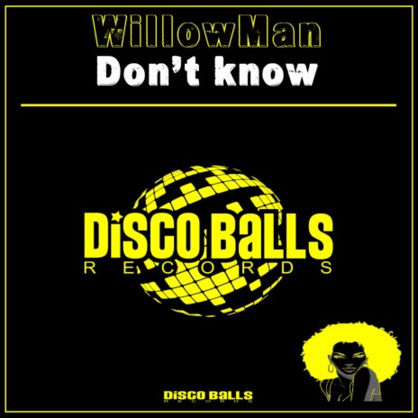 Don't Know (Original Mix)