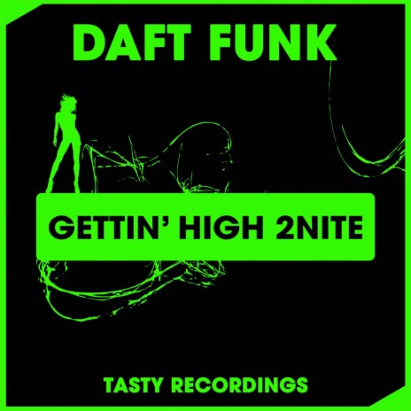 Gettin' High 2Nite (Dub Mix)