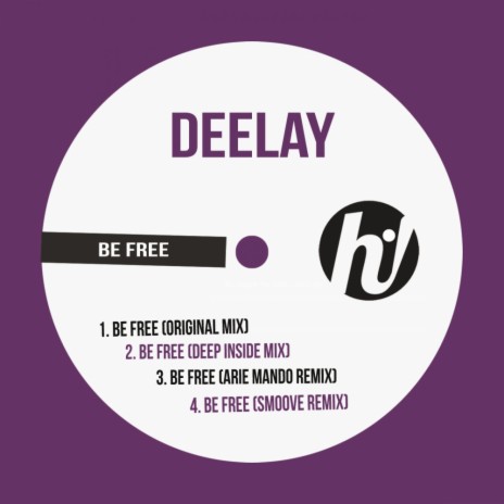 Be Free (Le Smoove Remix)