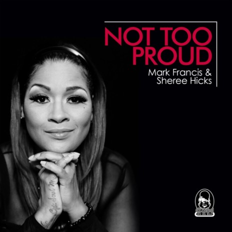 Not Too Proud (Synth Instrumental) ft. Sheree Hicks | Boomplay Music