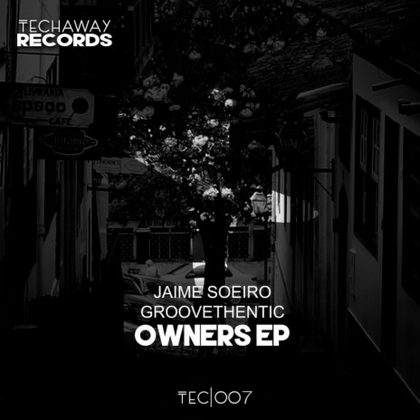 Owners (Original Mix) ft. Groovethentic | Boomplay Music