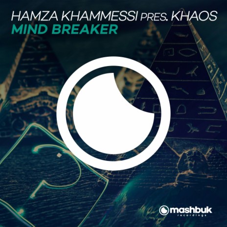 Mind Breaker (Original Mix) ft. Khaos | Boomplay Music