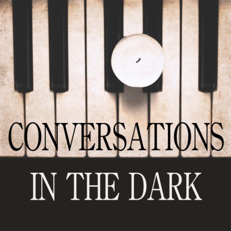 Conversations In The Dark (Instrumental) | Boomplay Music