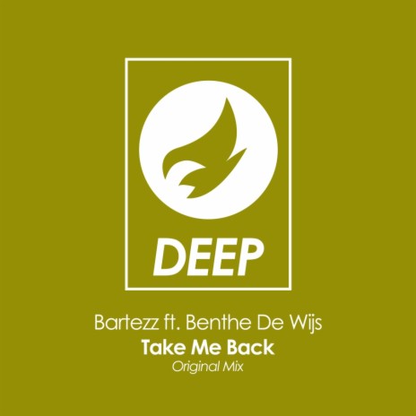Take Me Back (Original Mix) ft. Benthe De Wijs | Boomplay Music