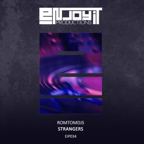 Strangers (Original Mix) | Boomplay Music