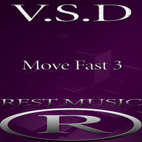 Move Fast 3 (Original Mix)