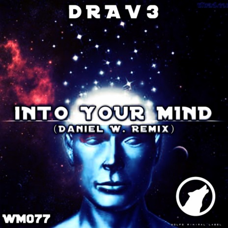 Into Your Mind (Daniel W. Remix) | Boomplay Music