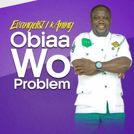 Obiaa Wo Problem | Boomplay Music