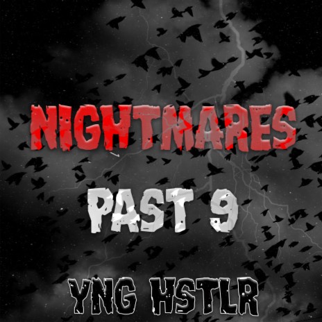 Nightmares Past 9 | Boomplay Music