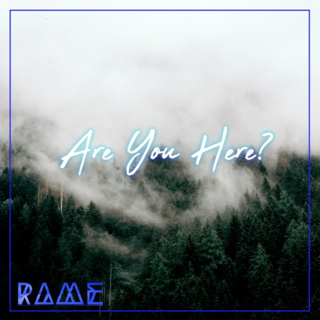 Are You Here? | Boomplay Music