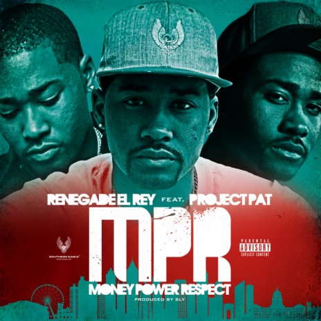 M.P.R (Money Power Respect) ft. Project Pat | Boomplay Music