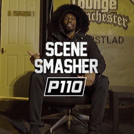 Scene Smasher Pt. 2 ft. P110 | Boomplay Music