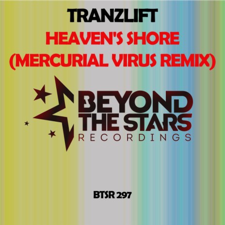 Heaven's Shore (Mercurial Virus Radio Edit)