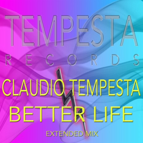 BETTER LIFE (EXTENDED MIX) | Boomplay Music