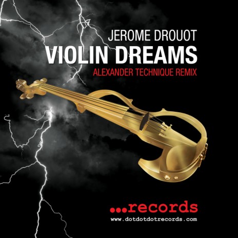Violin Dreams (Alexander Technique Remix) | Boomplay Music