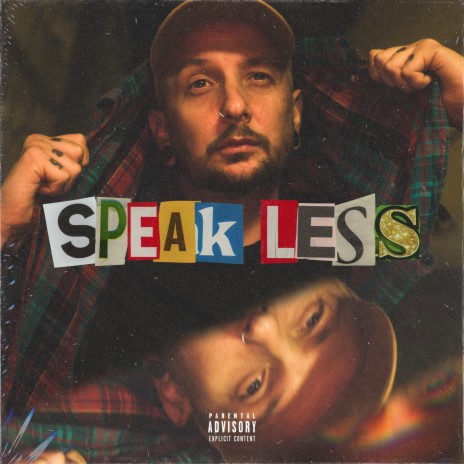 Speak Less | Boomplay Music