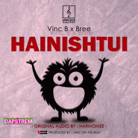 Hainishtui ft. Bree & Harmonize | Boomplay Music
