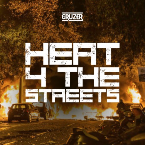Heat 4 The Streets | Boomplay Music