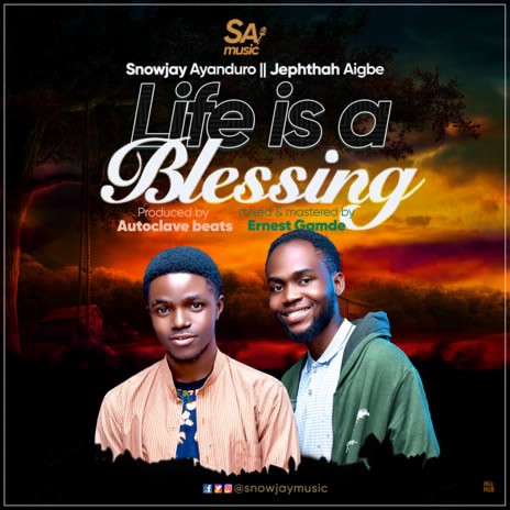 Life Is A Blessing ft. Jephthah Aigbe