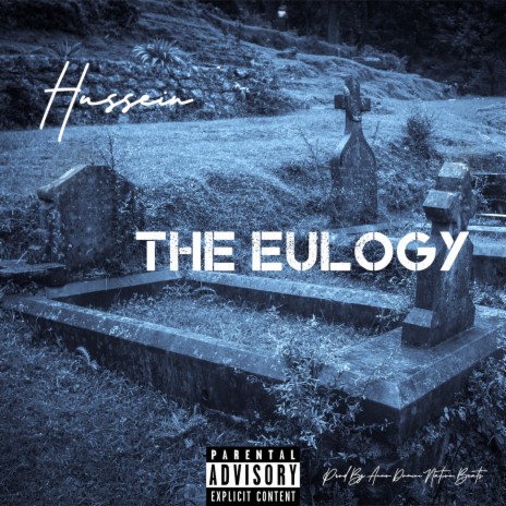 The Eulogy | Boomplay Music