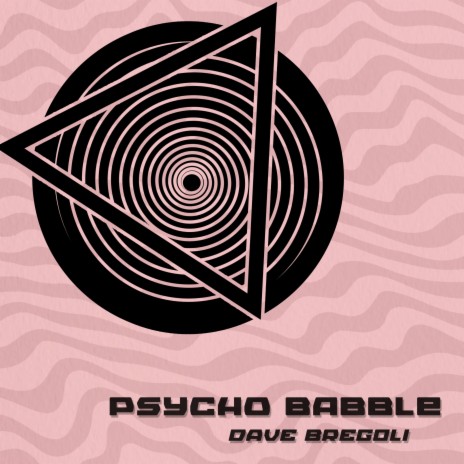 Psycho Babble | Boomplay Music