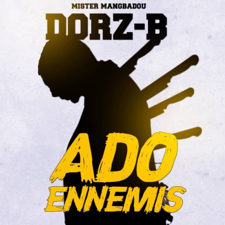 Ado Ennemis | Boomplay Music
