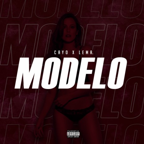 Modelo ft. LEMA. | Boomplay Music