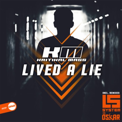 Lived A Lie (DJ Oskar Remix) | Boomplay Music