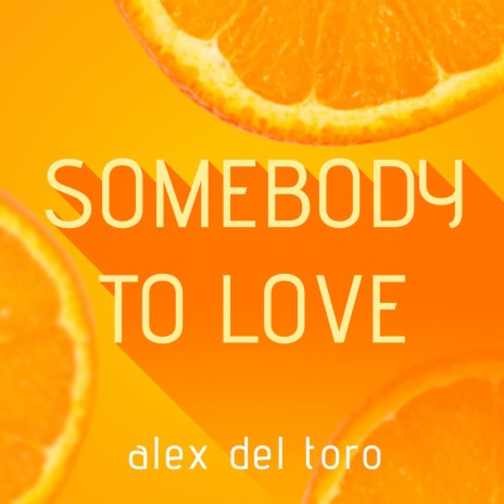 Somebody to love | Boomplay Music