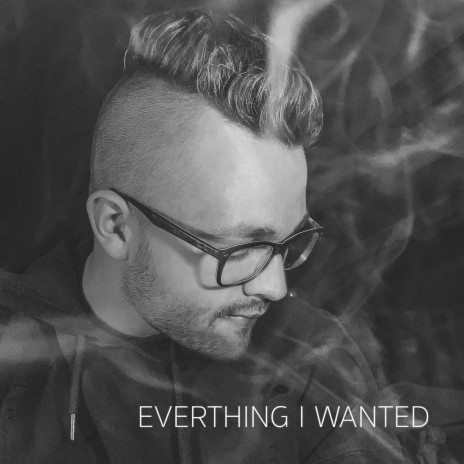 Everything I Wanted | Boomplay Music