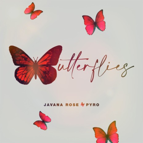 Butterflies ft. Javona Rose | Boomplay Music