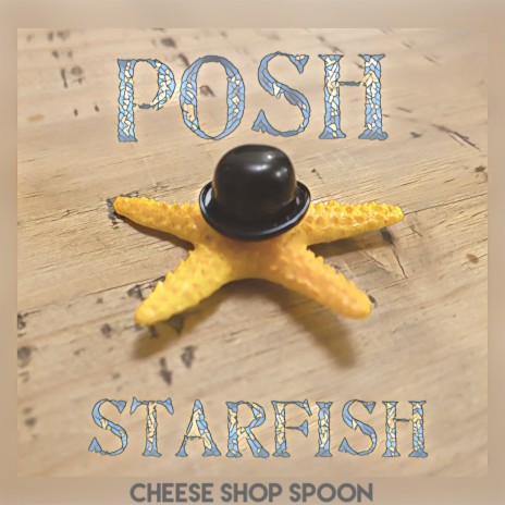 Posh Starfish