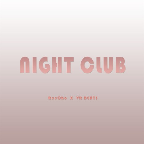 Night Club ft. VR BEATS
