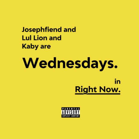Right Now ft. Josephfiend, Lul Lion & Kaby | Boomplay Music