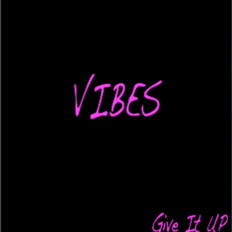 Vibes | Boomplay Music