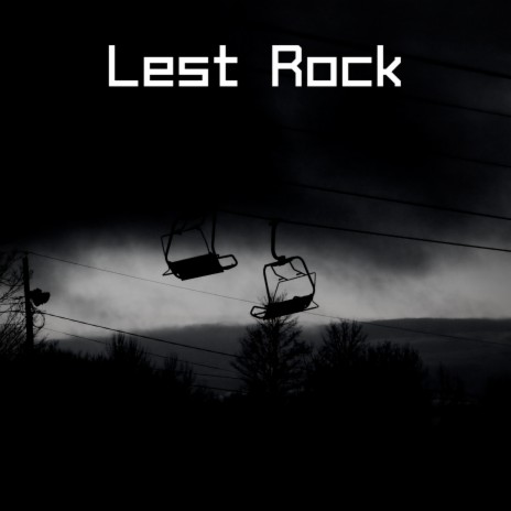 Lest Rock | Boomplay Music