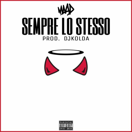 SEMPRE LO STESSO | Boomplay Music