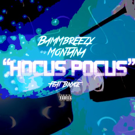 Hocus Pocus ft. Bnyce | Boomplay Music