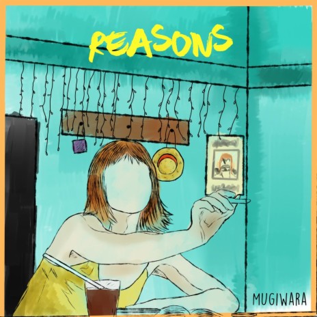 Reasons ft. Mugiwara | Boomplay Music