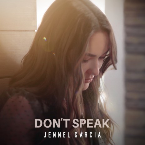 Don't Speak | Boomplay Music