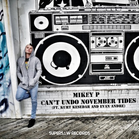 Can't Undo November Tides ft. Kurt Kesedar & Evan Andre | Boomplay Music