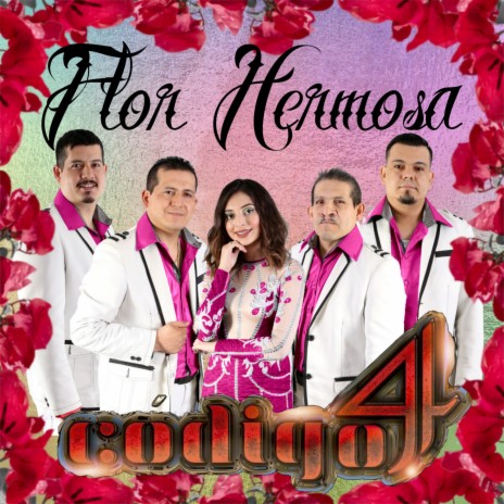 Codigo 4 - Flor Hermosa MP3 Download & Lyrics | Boomplay