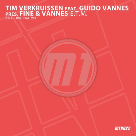 E.T.M. (Original Mix) ft. Guido Vannes