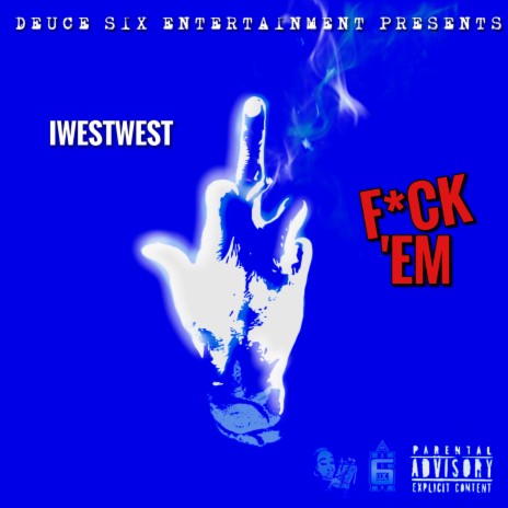 Fuck 'Em ft. Sollow | Boomplay Music